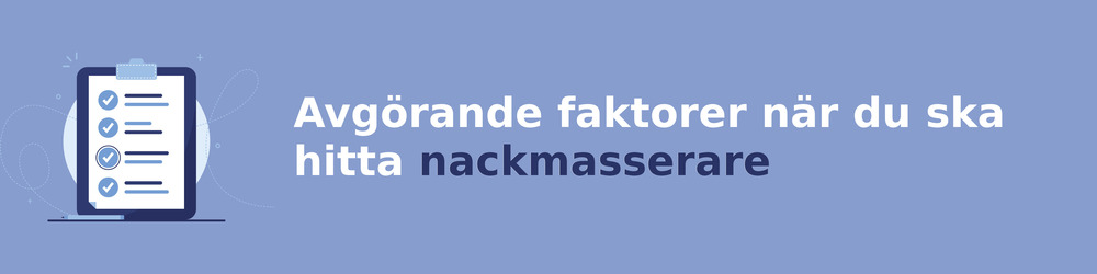 viktiga faktorer för att välja rätt nackmasserare