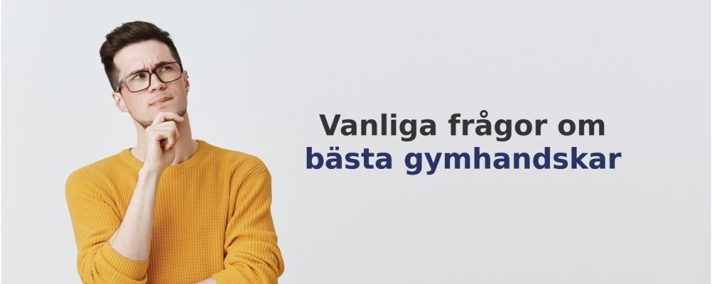 vanliga frågor om Gymhandskar