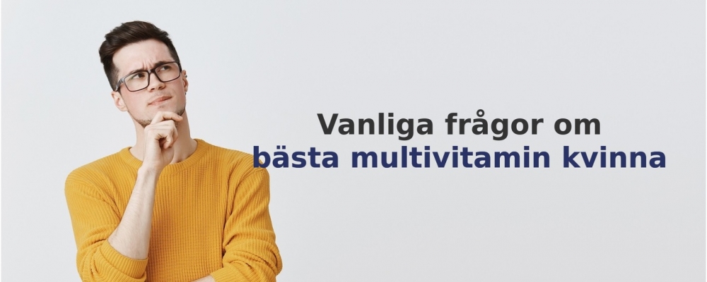 vanliga frågor om Multivitamin kvinna