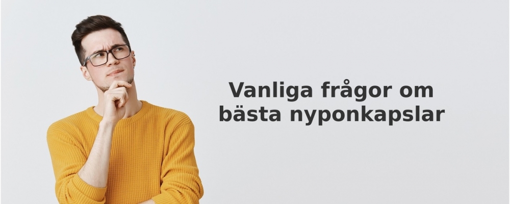 vanliga frågor om Nyponkapslar